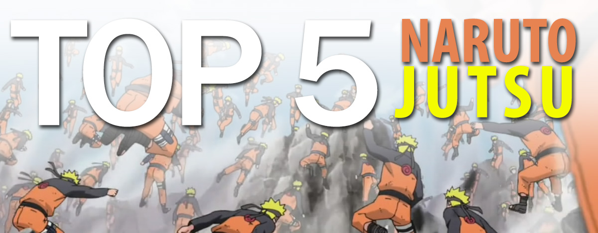 Top 5 Naruto Jutsu