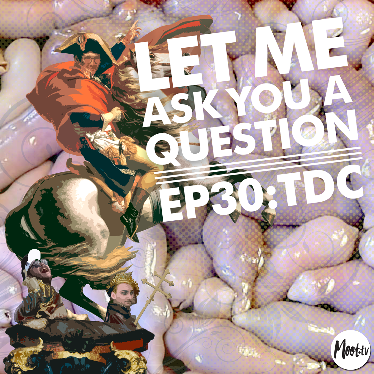 Let Me Ask You A Question Ep30: TDC