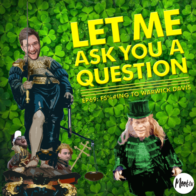 Let Me Ask You A Question Ep69 Fucking to Warwick Davis