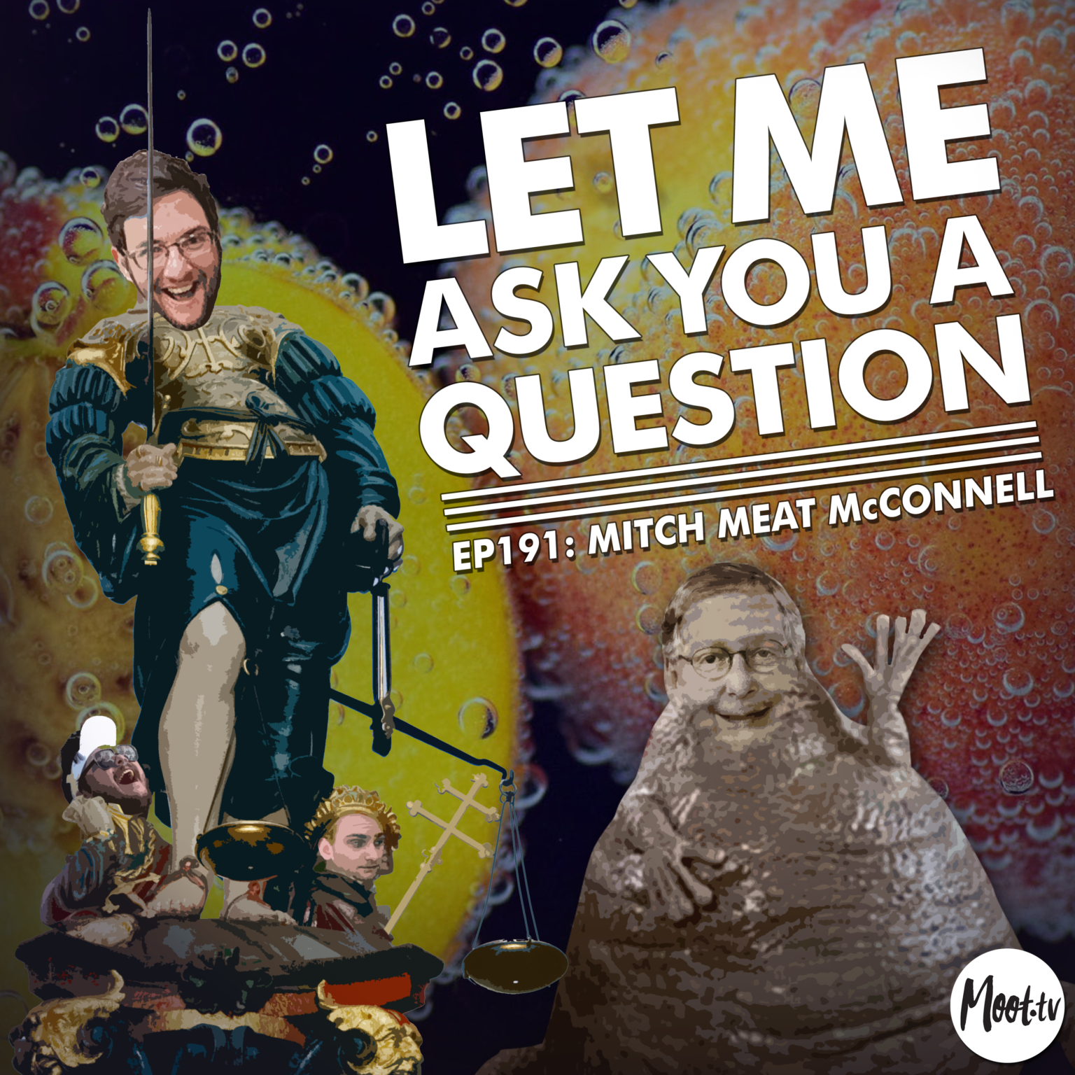 Ep191: Mitch Meat McConnell - LMAYAQ