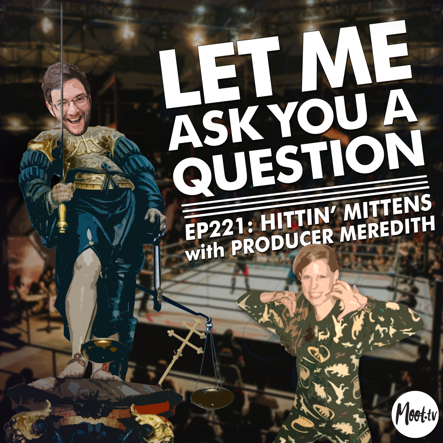 Ep221: Hittin' Mittens with Producer Meredith - LMAYAQ